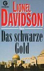 Das schwarze Gold: Roman (Goldmann Allgemeine Reihe) Crime & Thrillers
