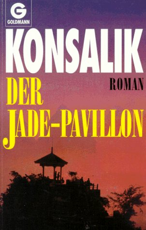 Der Jade-Pavillon: Roman Contemporary literature