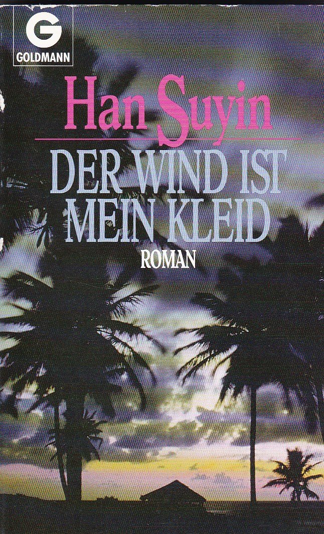 Der Wind ist mein Kleid: Roman (Goldmann Allgemeine Reihe) Contemporary Romance