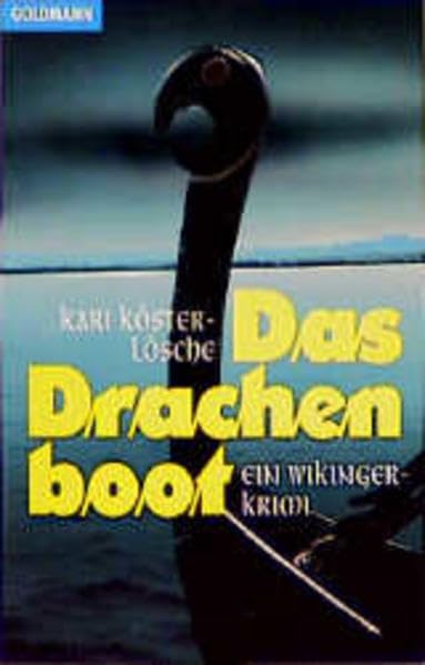 Das Drachenboot: Ein Wikinger-Krimi (Goldmann Allgemeine Reihe) Historical Fiction