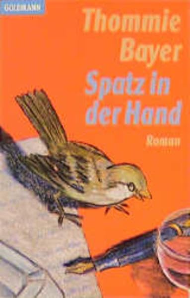 Spatz in der Hand (Goldmann Allgemeine Reihe) Contemporary literature