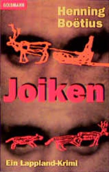 Joiken: Ein Lappland-Krimi (Goldmann Allgemeine Reihe) Crime & Thrillers