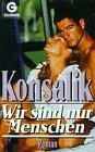 Wir sind nur Menschen Contemporary literature