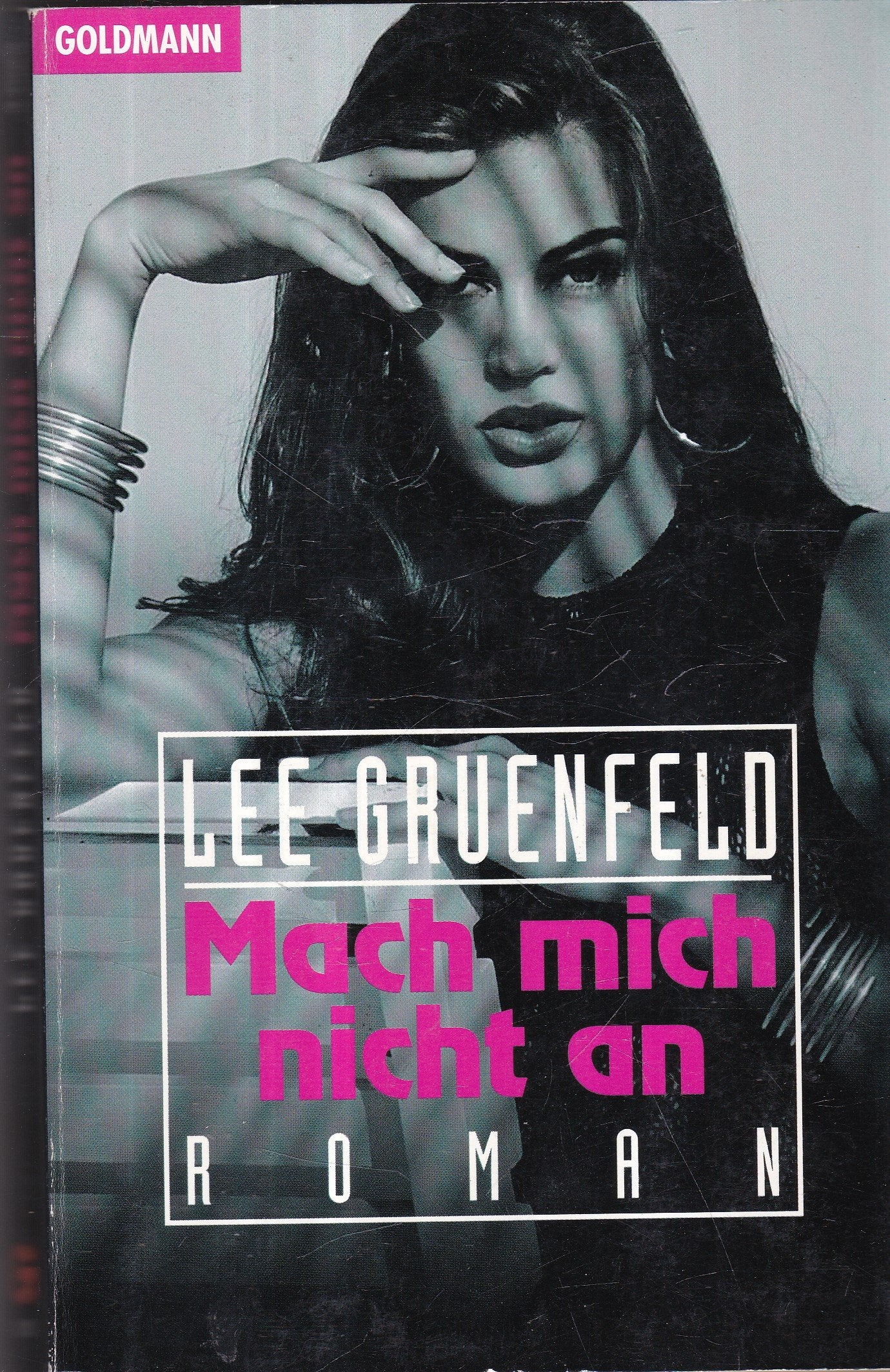 Mach mich nicht an: Roman Books