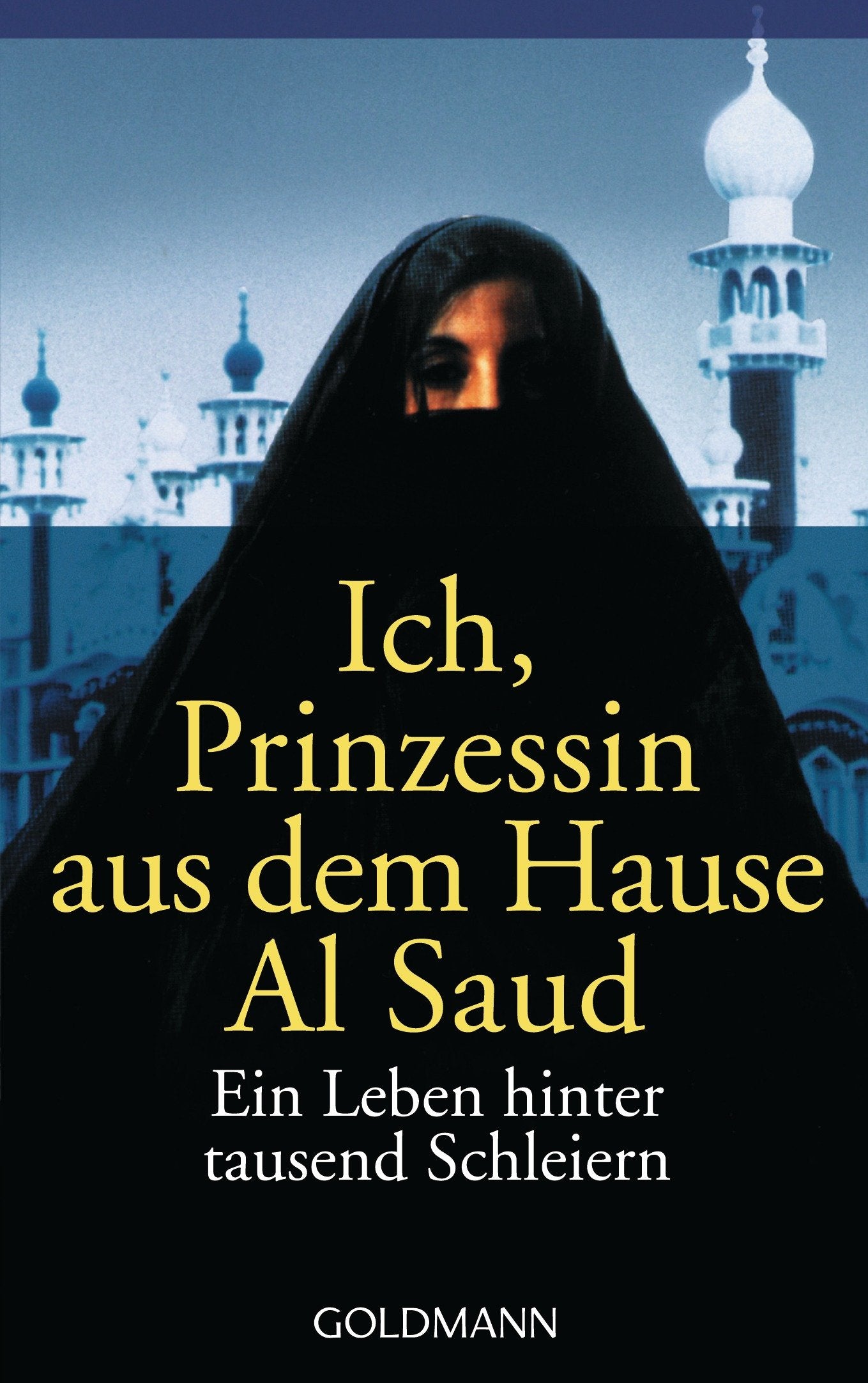 Ich, Prinzessin aus dem Hause Al Saud Art & Literature