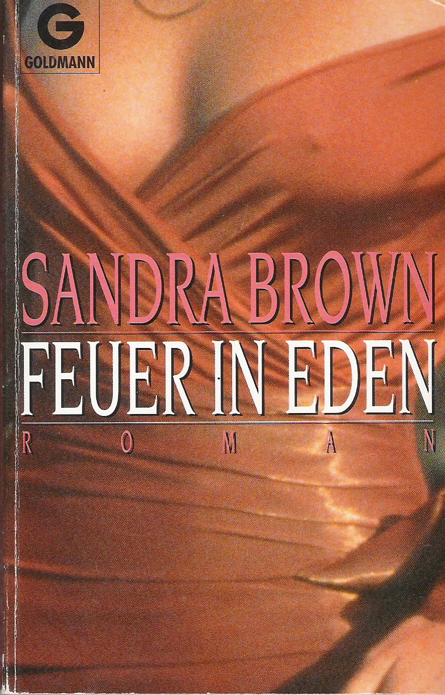 Feuer in Eden: Roman (Goldmann Allgemeine Reihe) Action & Adventure