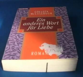 Ein anderes Wort für Liebe Contemporary literature