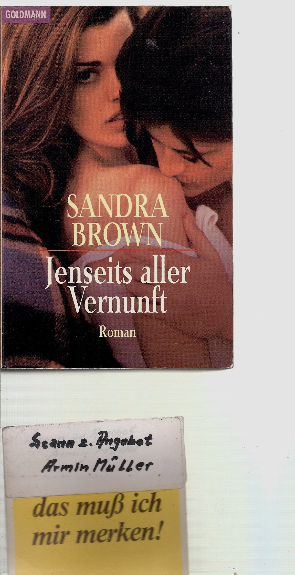 Jenseits aller Vernunft: Roman (Goldmann Allgemeine Reihe) Contemporary literature