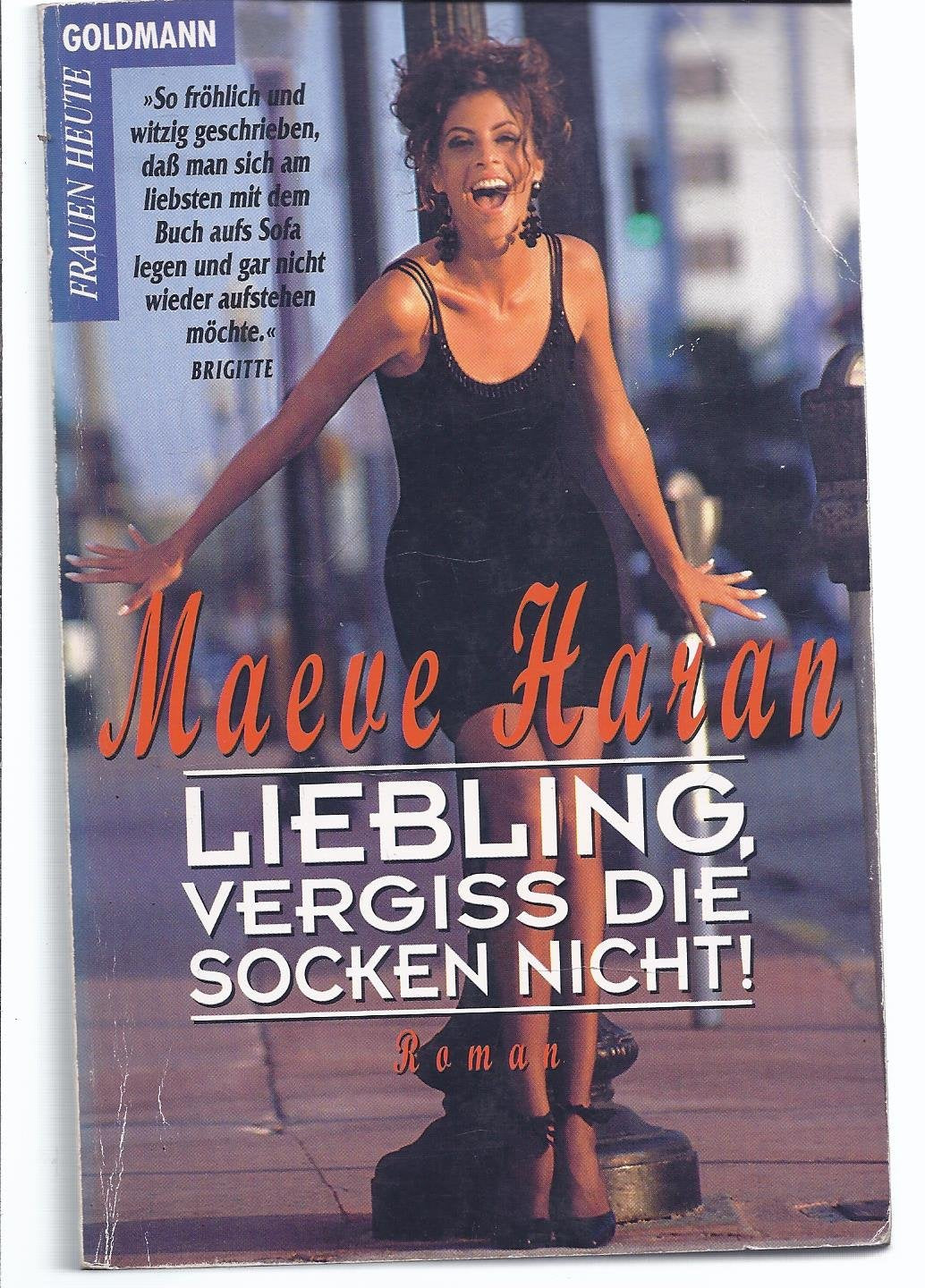 Liebling, vergiss die Socken nicht! Contemporary literature