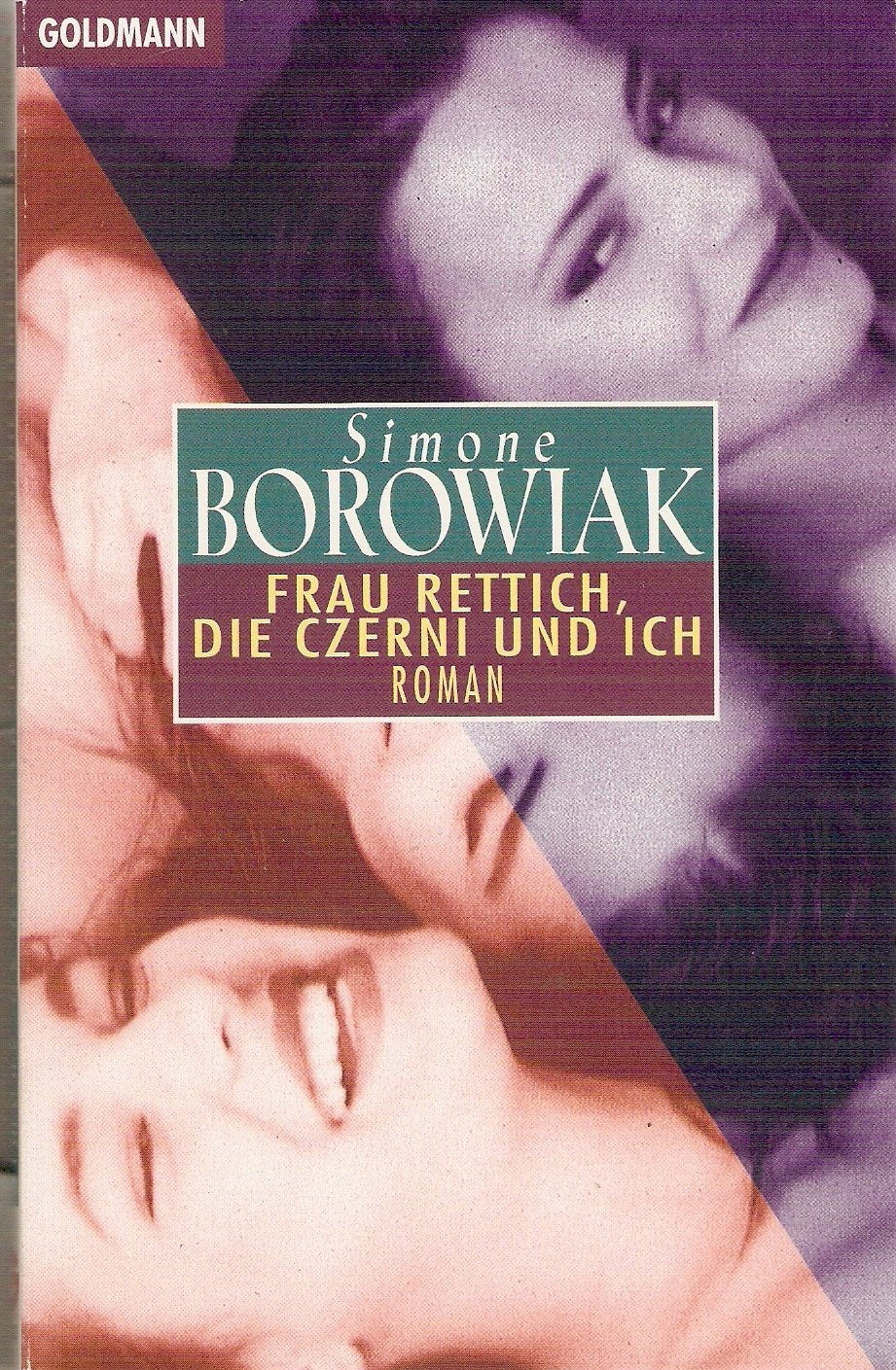 Frau Rettich, die Czerni und ich: Männer und andere Nebensächlichkeiten (Goldmann Aktionen) Contemporary literature