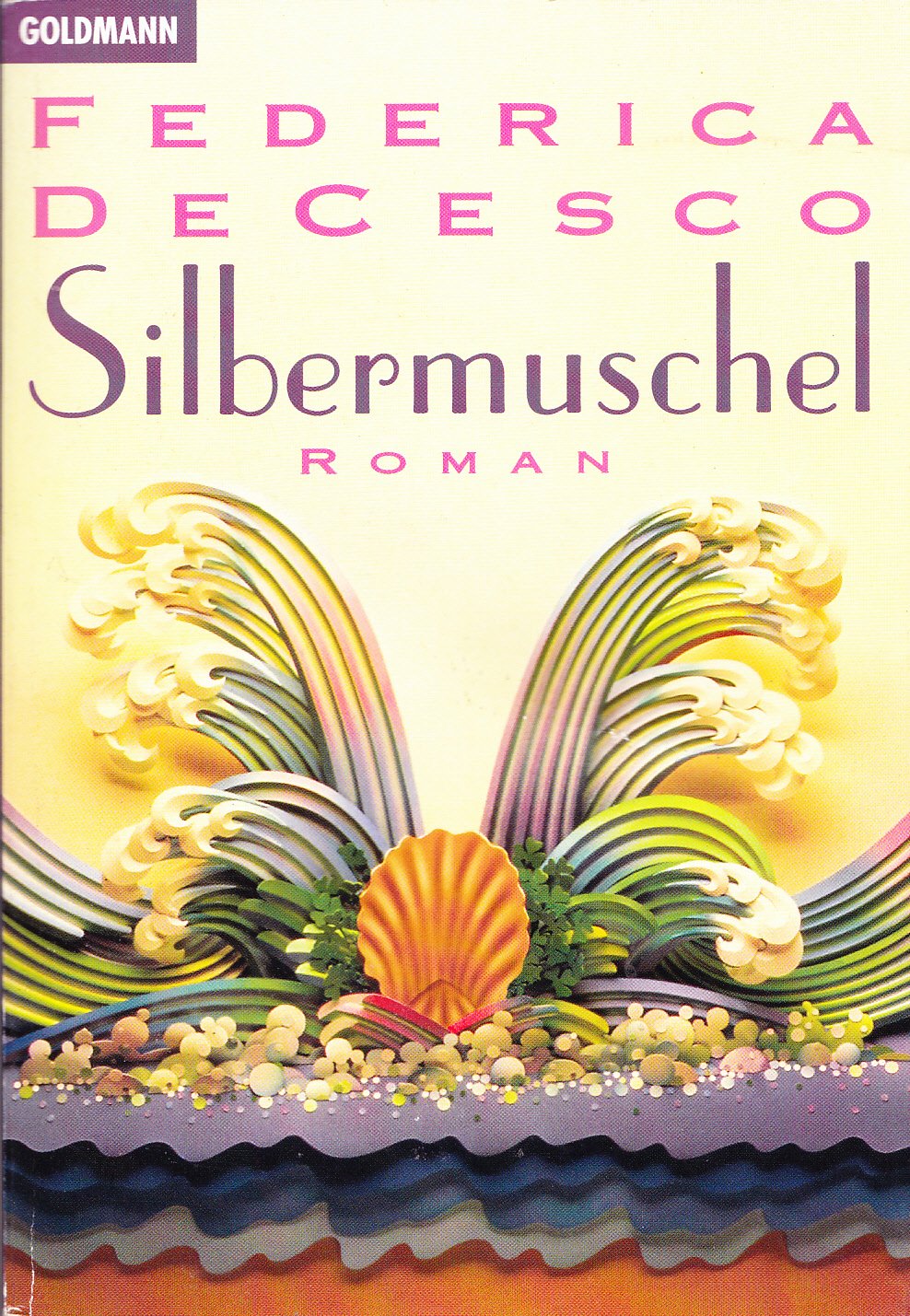 Silbermuschel (Goldmann Allgemeine Reihe) Contemporary literature
