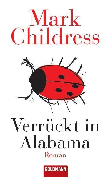 Verrückt in Alabama: Roman (Goldmann Allgemeine Reihe) Contemporary literature