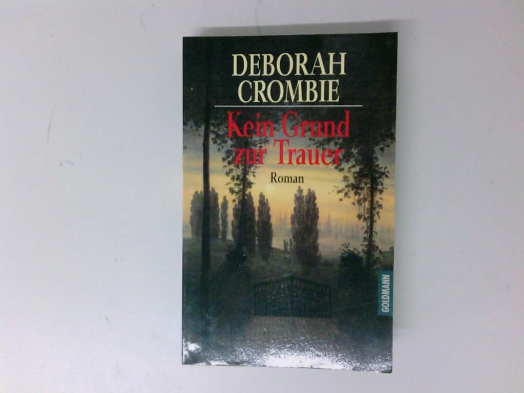 Kein Grund zur Trauer -: Roman (Goldmann Allgemeine Reihe) Action & Adventure