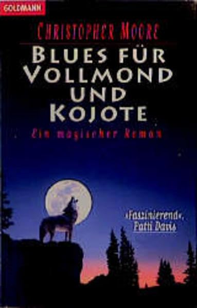 Blues für Vollmond und Kojote (Goldmann Allgemeine Reihe) Contemporary literature