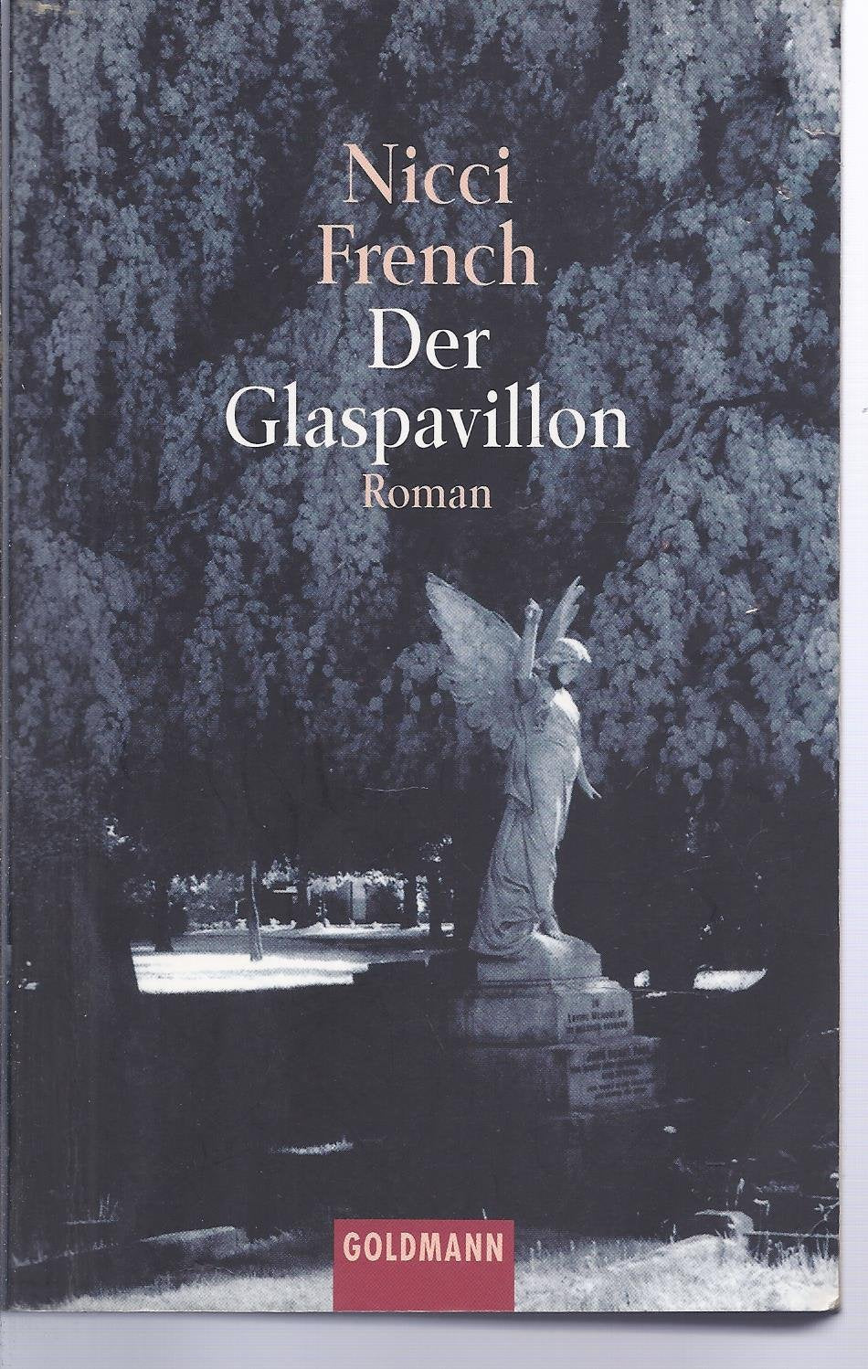 Der Glaspavillon: Roman (Goldmann Allgemeine Reihe) Action & Adventure