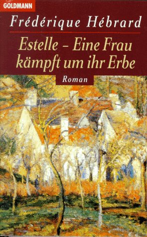 Estelle, Eine Frau kämpft um ihr Erbe Books