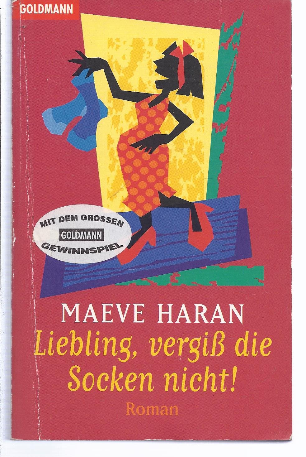 Liebling, vergiss die Socken nicht: Ich schenk Dir meinen Mann (Goldmann Aktionen) Contemporary literature