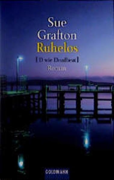 Ruhelos: D wie Deadbeat (Goldmann Allgemeine Reihe) Crime & Thrillers