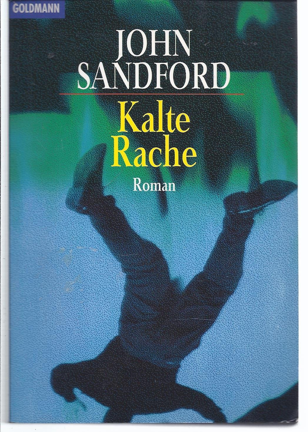 Kalte Rache (Goldmann Allgemeine Reihe) Crime & Thrillers