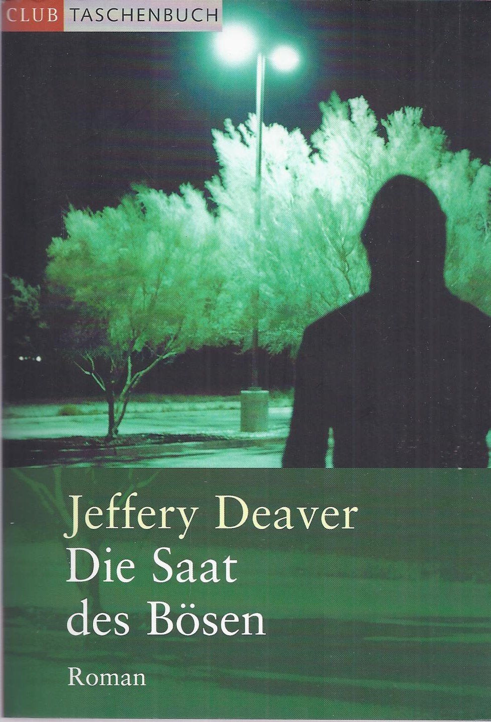 Die Saat des Bösen: Roman (Goldmann Allgemeine Reihe) Action & Adventure