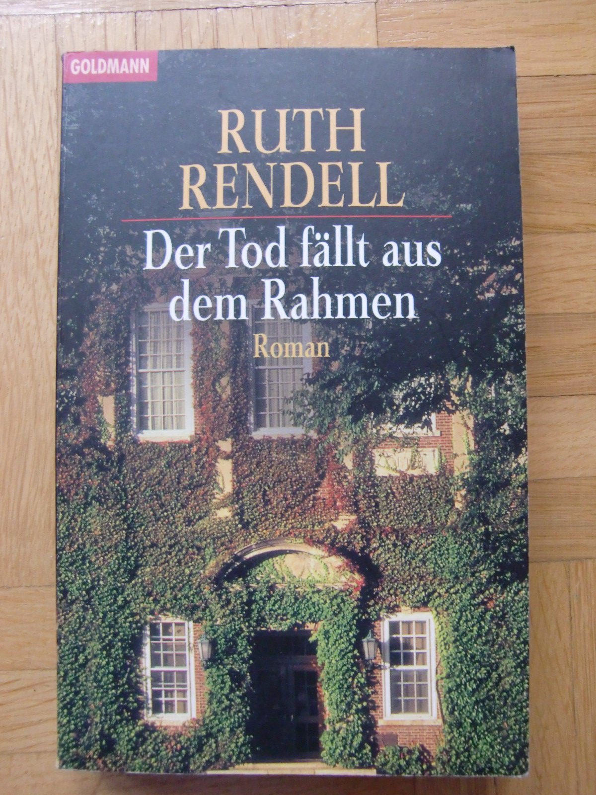 Der Tod fällt aus dem Rahmen (Goldmann Allgemeine Reihe) Crime & Thrillers