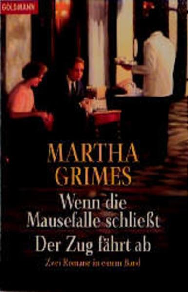 Wenn die Mausefalle schließt / Der Zug fährt ab: Zwei Romane in einem Band (Goldmann Allgemeine Reihe) Crime & Thrillers