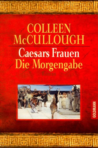 Caesars Frauen, Die Morgengabe Fiction