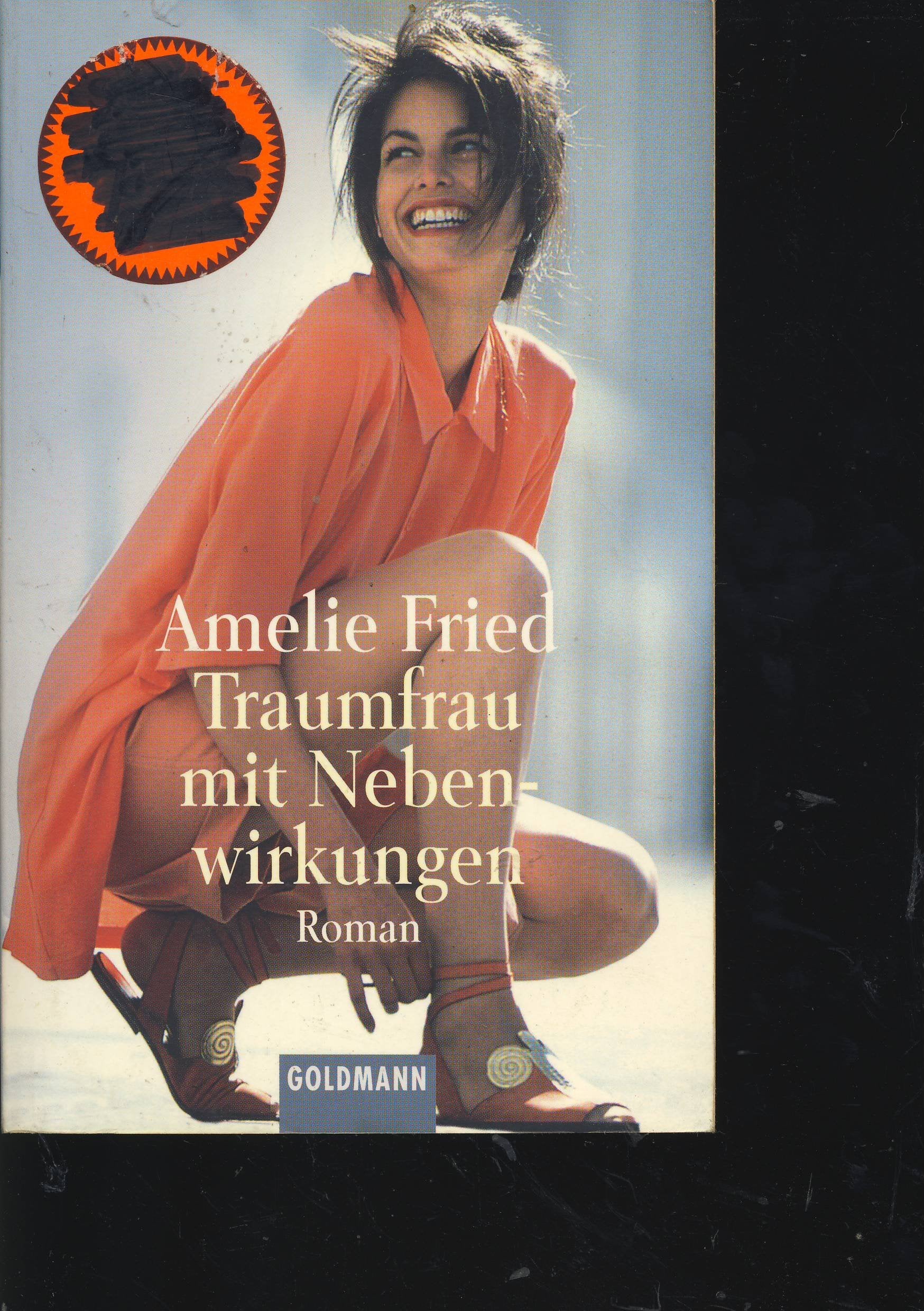 Traumfrau mit Nebenwirkungen (Goldmann Aktionen) Contemporary literature
