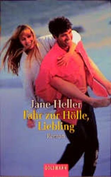 Fahr zur Hölle, Liebling: "Traumfrau mit Nebenwirkungen" (Goldmann Aktionen) Contemporary literature