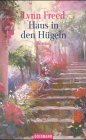 Haus in den Hügeln. Roman Books