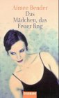 Product Image: Das Mädchen, das Feuer fing