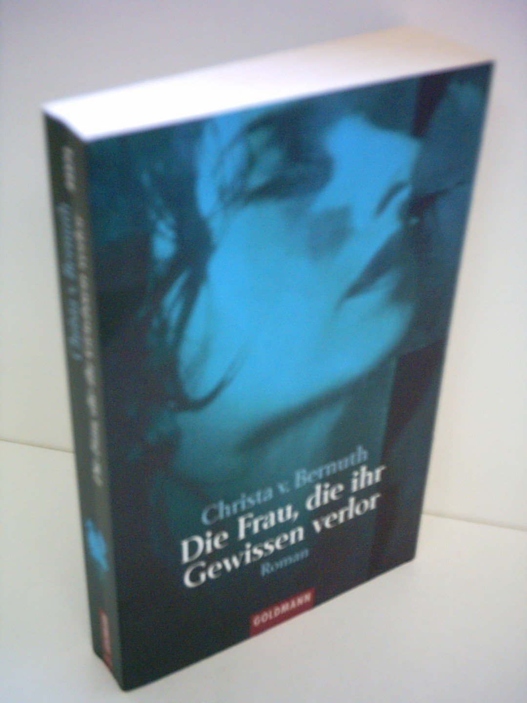 Die Frau, die ihr Gewissen verlor: Roman. Crime & Thrillers