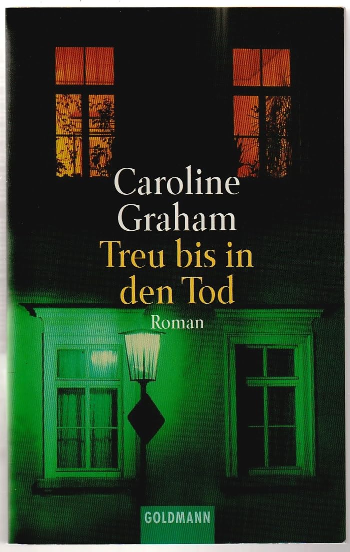 Treu bis in den Tod (Goldmann Allgemeine Reihe) Crime & Thrillers