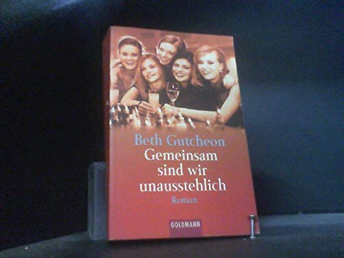 Gemeinsam sind wir unausstehlich (Goldmann Allgemeine Reihe) Contemporary literature