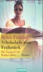 Schokolade zum Frühstück Contemporary literature