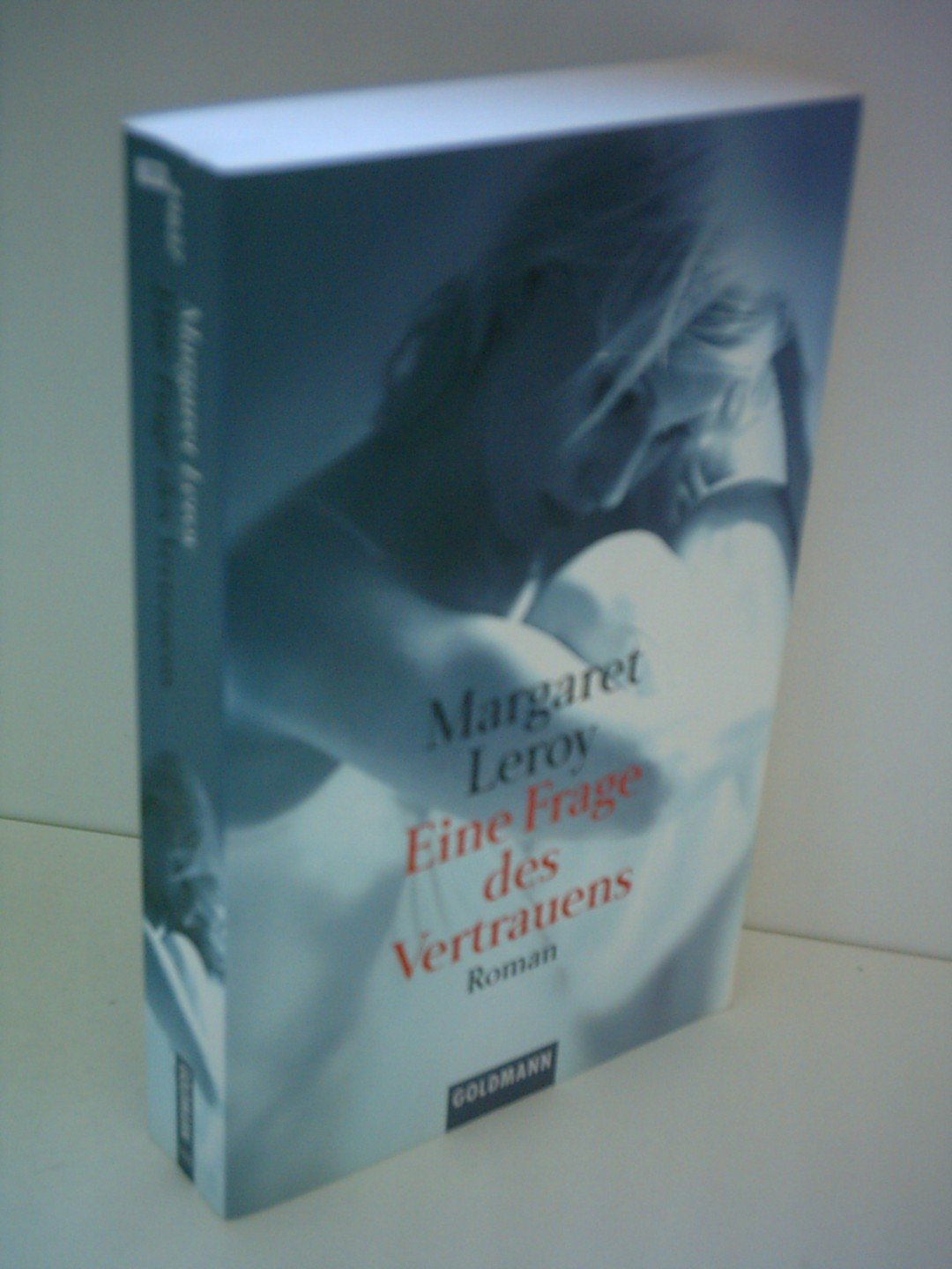 Eine Frage des Vertrauens: Roman. Aus d. Engl. v. Karin Szpott Books