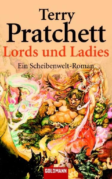 Lords und Ladies: Ein Scheibenwelt-Roman (Goldmann Allgemeine Reihe) Contemporary literature