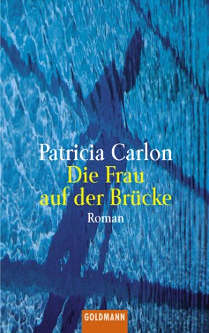 Die Frau auf der Brücke Books