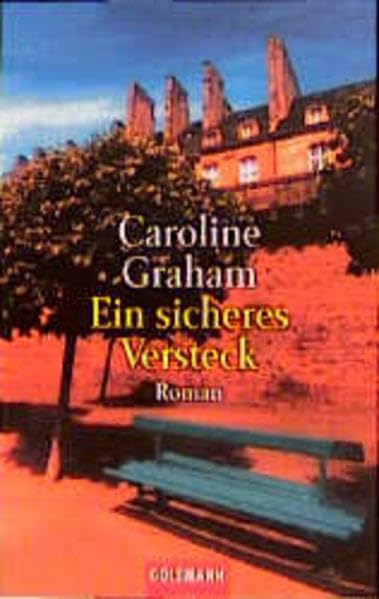 Ein sicheres Versteck (Goldmann Allgemeine Reihe) Crime & Thrillers