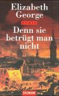 Denn sie betrügt man nicht: Inspector Lynleys 9. Fall Action & Adventure