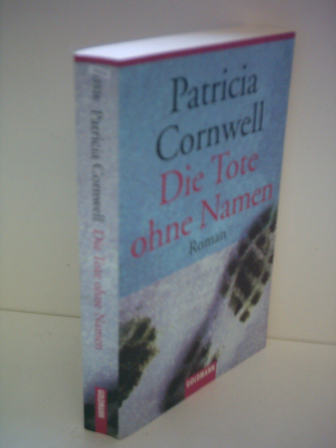 Die Tote ohne Namen: Goldmann Ihre No. 1 (Goldmann Aktionen) Contemporary literature