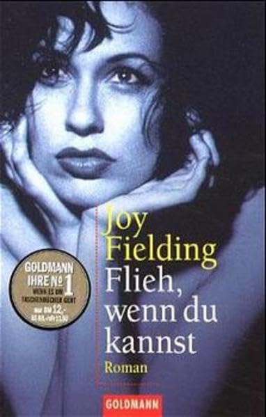Flieh wenn Du kannst: Goldmann Ihre No. 1 (Goldmann Aktionen) Contemporary literature