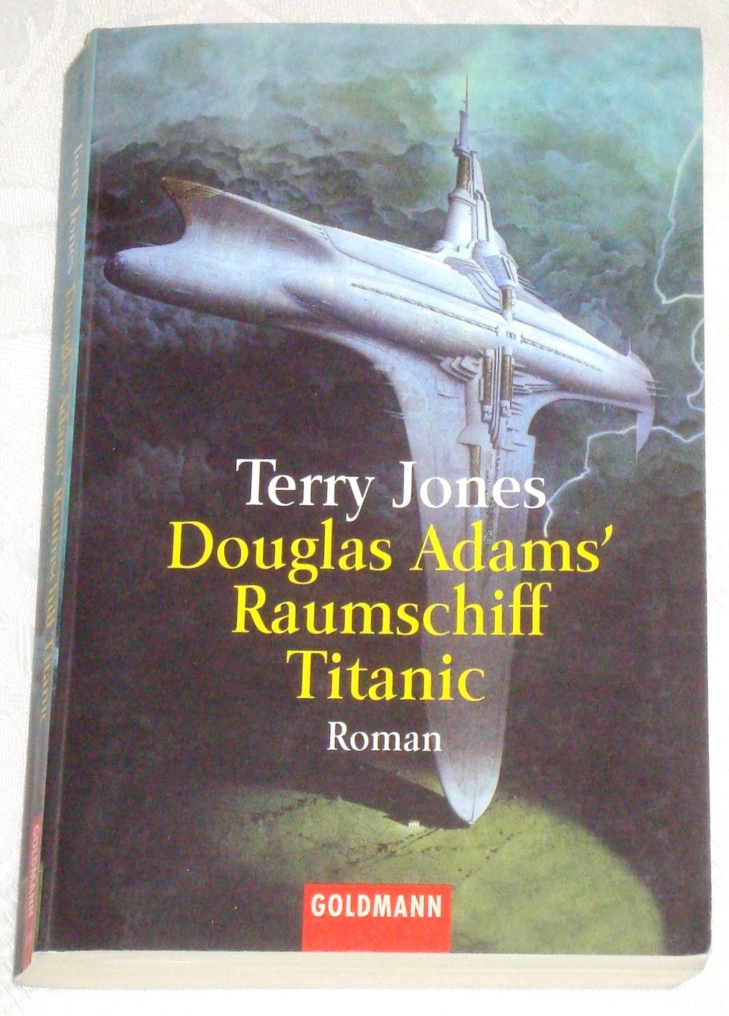 Douglas Adams' Raumschiff Titanic. (Goldmann Allgemeine Reihe) Contemporary literature