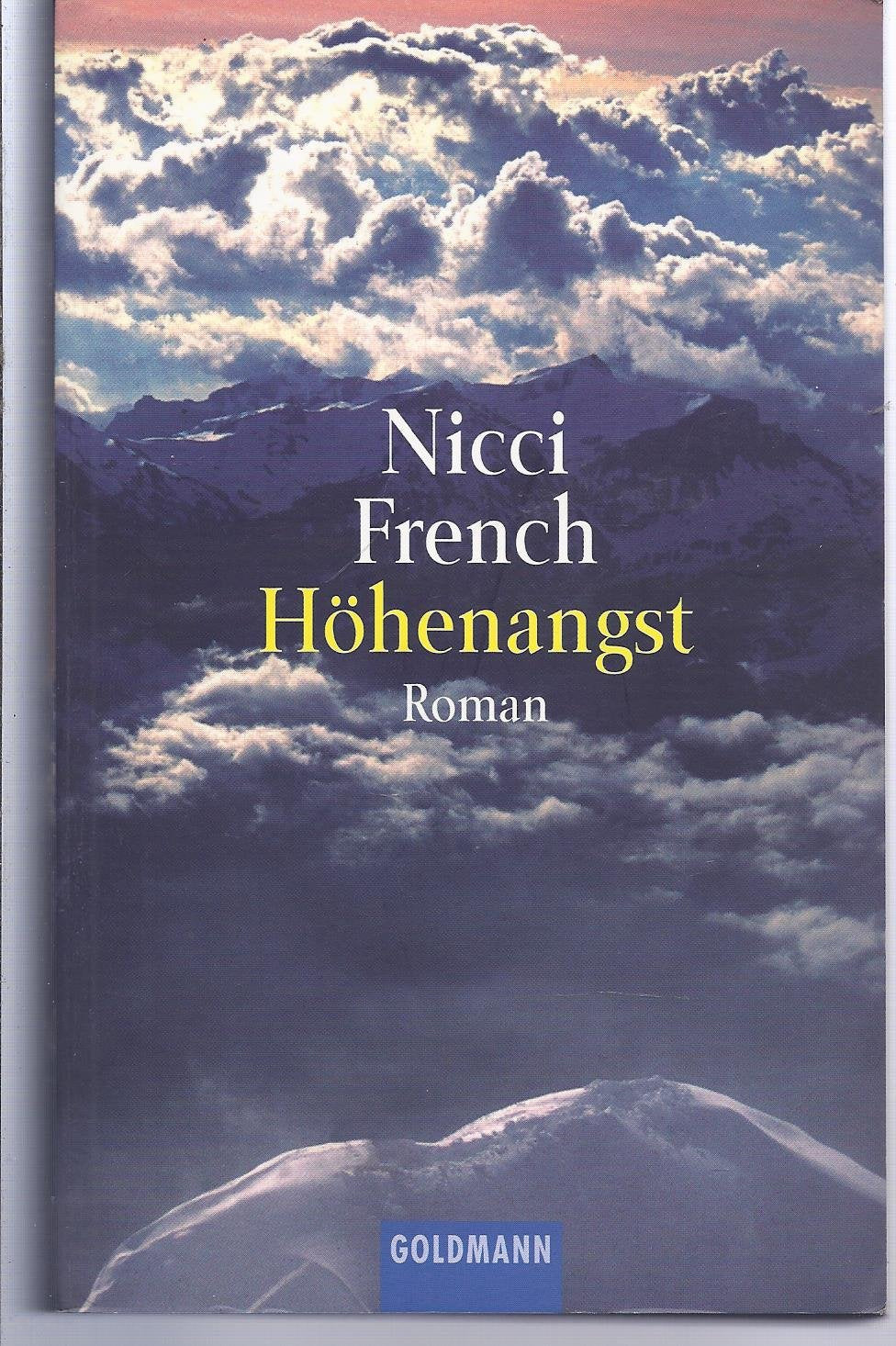 Höhenangst: Roman: Roman. Aus d. Engl. v. Birgit Moosmüller (Goldmann Allgemeine Reihe) Action & Adventure