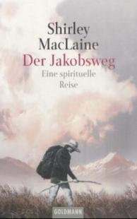 Der Jakobsweg. Von MacLaine, Shirley Film, Art & Culture