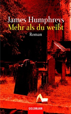 Mehr als du weißt: Roman. Dtsch. v. Gerald Jung Crime & Thrillers