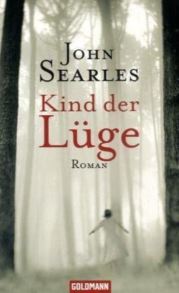 Kind der Lüge: Roman: Roman. Deutsche Erstveröffentlichung Books