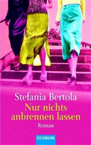 Nur nichts anbrennen lassen (Goldmann Allgemeine Reihe) Books