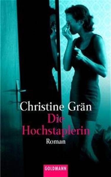 Die Hochstaplerin: Roman (Goldmann Allgemeine Reihe) Contemporary literature