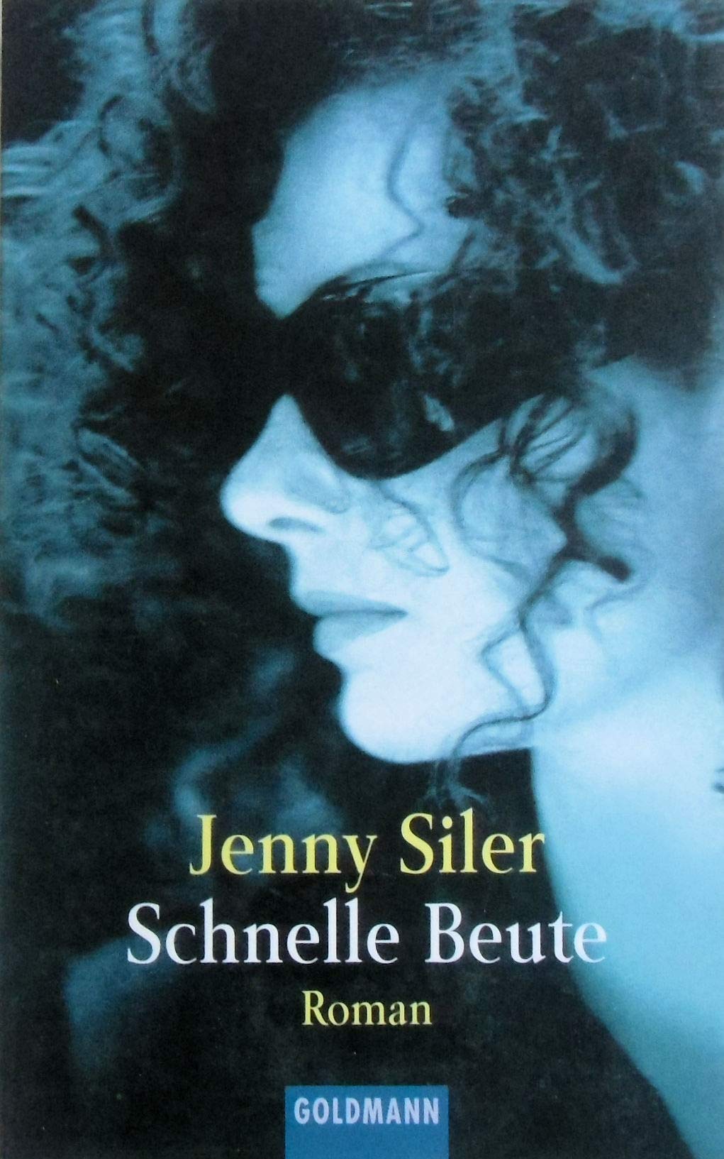 Schnelle Beute (Goldmann Allgemeine Reihe) Crime & Thrillers